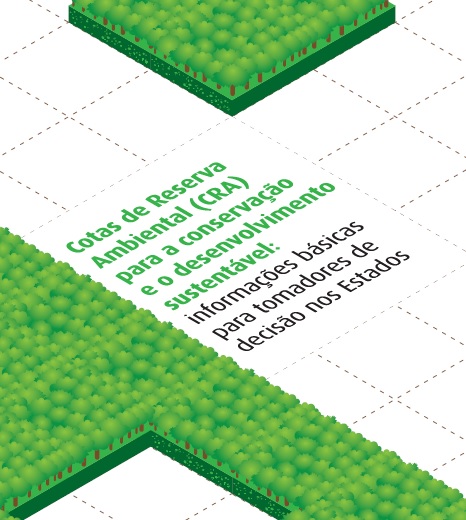 Cartilha ensina a usar as Cotas de Reserva Ambiental